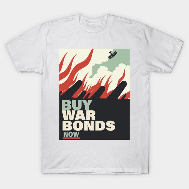 By War Bonds T-Shirt by nickemporium1